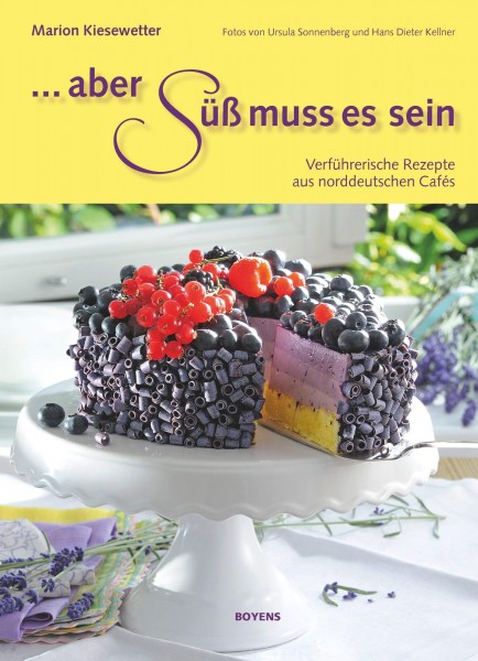 Aber süß muss es sein