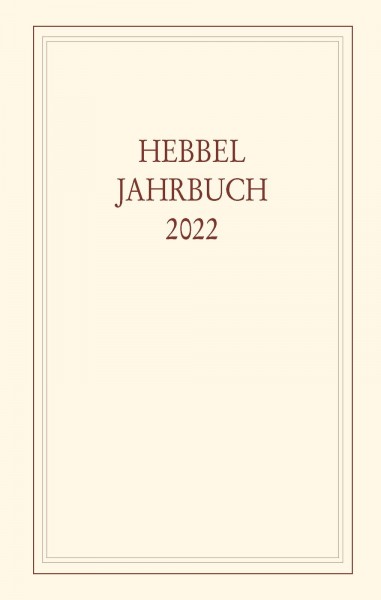 Hebbel-Jahrbuch 77/2022