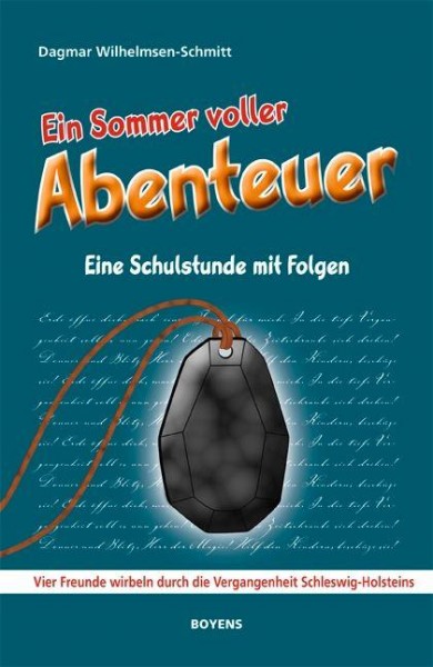 Ein Sommer voller Abenteuer, Teil 1