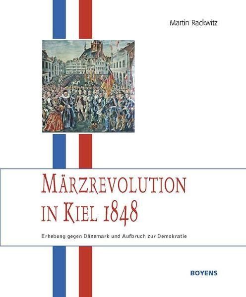 Märzrevolution in Kiel 1848