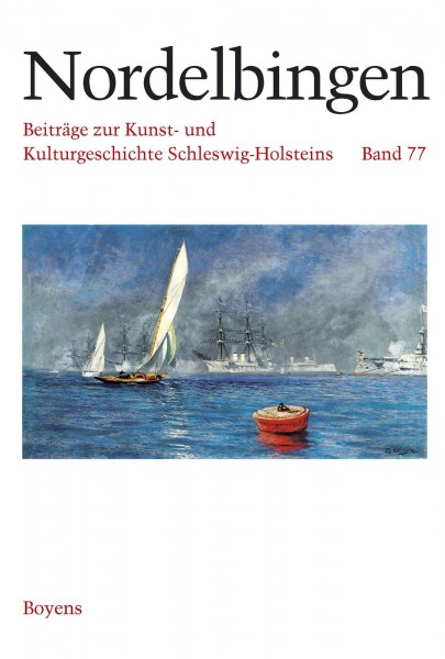 Nordelbingen. Beiträge zur Kunst- und Kulturgeschichte Schleswig-Holsteins