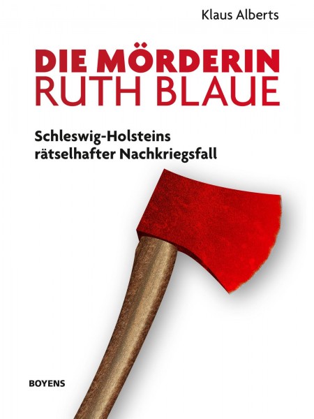 Die Mörderin Ruth Blaue