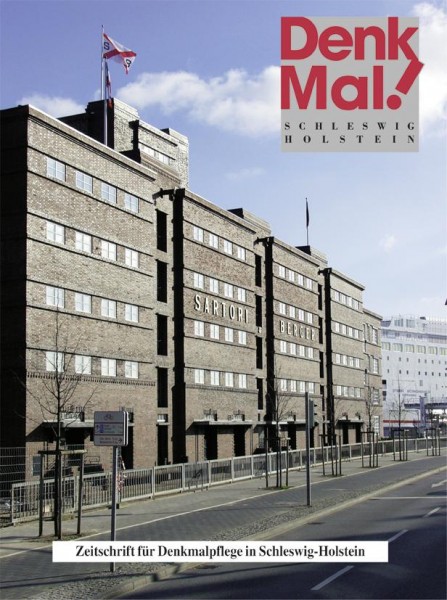 Denkmal. Zeitschrift für Denkmalpflege in Schleswig-Holstein