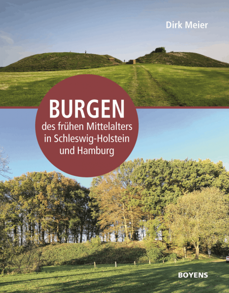 Burgen des frühen Mittelalters in Schleswig-Holstein und Hamburg