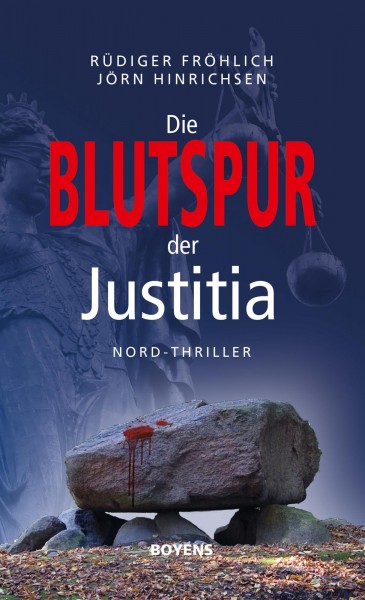 Die Blutspur der Justitia