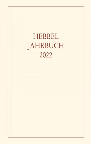 Hebbel-Jahrbuch 77/2022