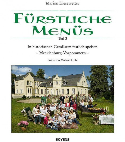 Fürstliche Menüs, Teil 3