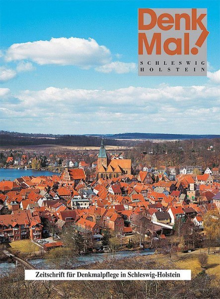 Denkmal. Zeitschrift für Denkmalpflege in Schleswig-Holstein