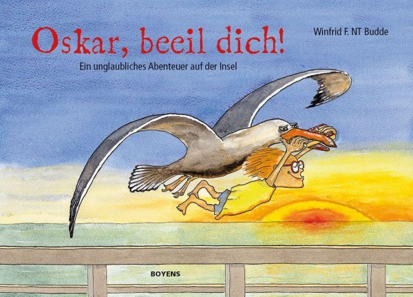 Oskar, beeil dich!